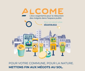 ALCOME, �co-organisme pour la r�duction des m�gots dans l'espace public